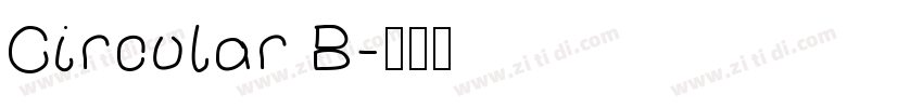Circular B字体转换